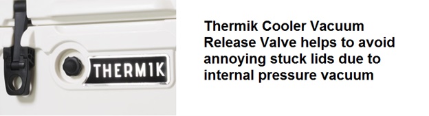 thermik cooler vacuum release valve